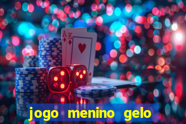 jogo menino gelo menina lava